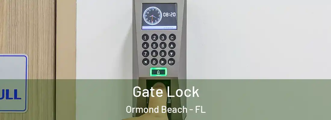  Gate Lock Ormond Beach - FL