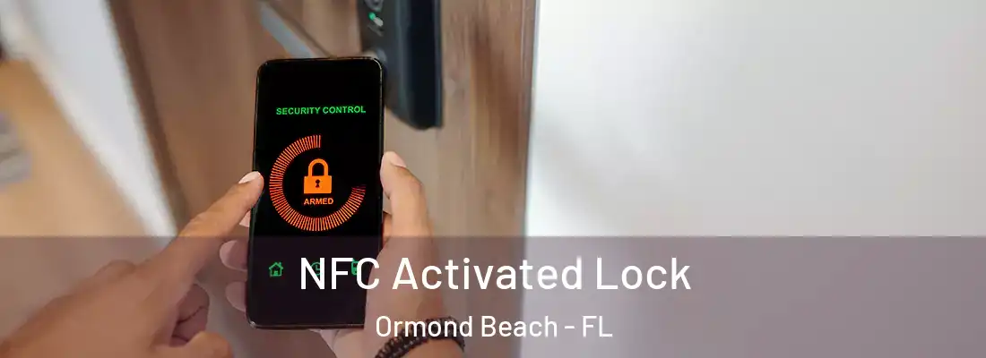  NFC Activated Lock Ormond Beach - FL