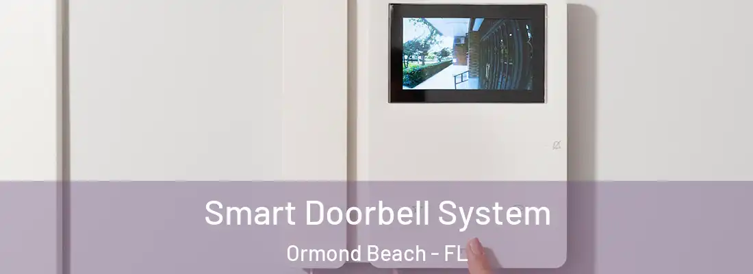  Smart Doorbell System Ormond Beach - FL